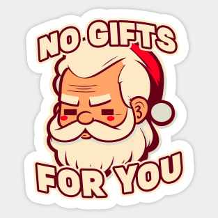 No Gifts For You || Funny Christmas Santa Claus Quote Sticker